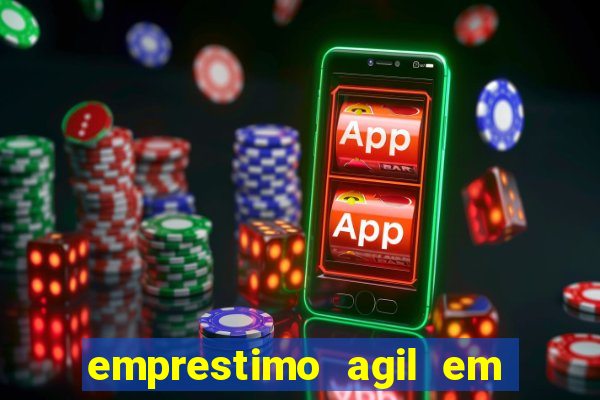 emprestimo agil em analise para pagamento